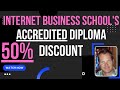 Accredited Internet Marketing Diploma Discount at The Internet Business School!