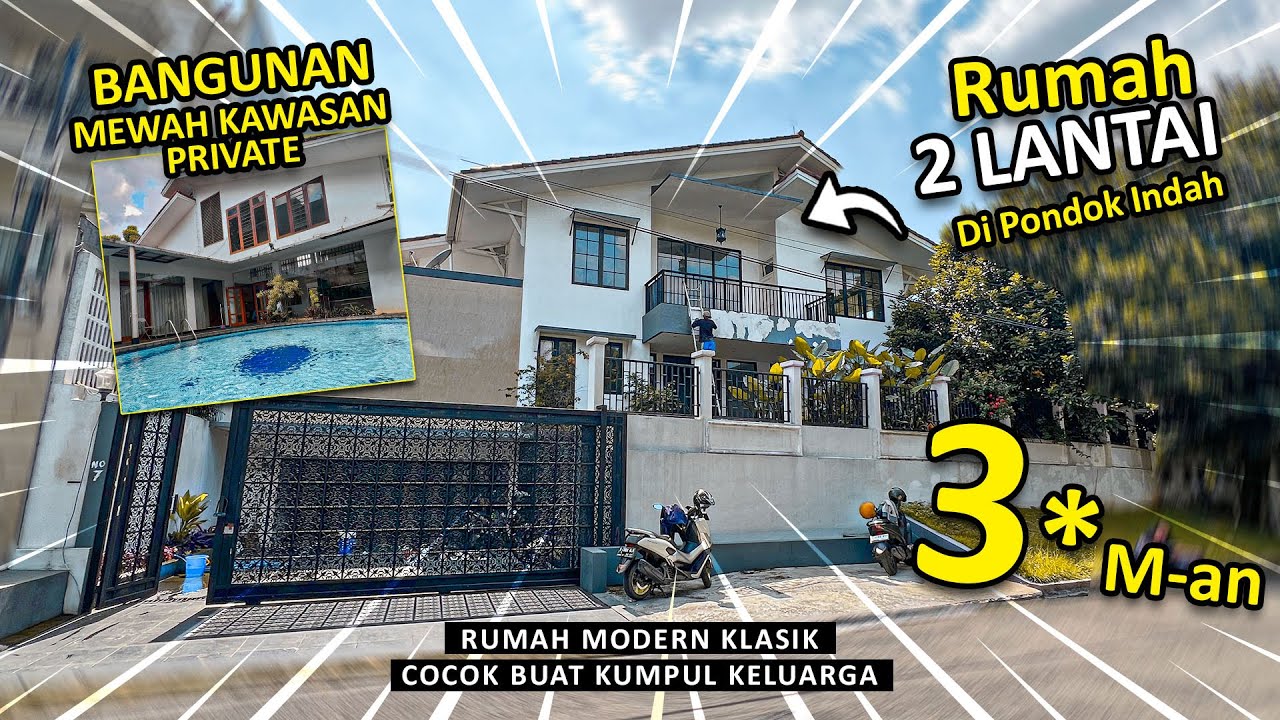 Pas Buat Kumpul Keluarga | Rumah Mewah di Pondok Indah | Posisi Hoek | 35M | Nego