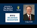 Y Religion Episode 8 – The Spirit of Sacred Sites (Craig Ostler)