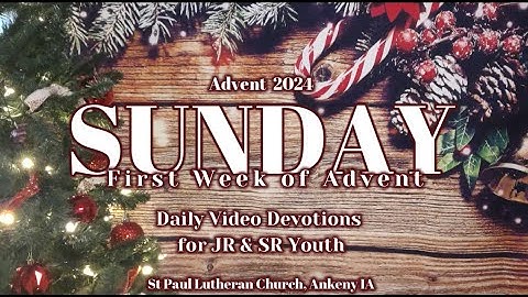 2024 SPLC JR Youth & SR Youth - Sunday • First Week of Advent