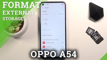 How to Format SD Card in OPPO A54 – Erase External Memory