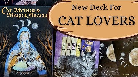 Cat Mythos & Magick Oracle deck walkthrough