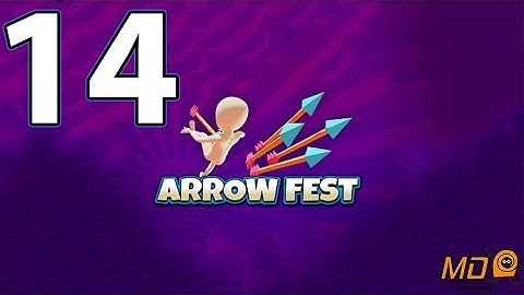 Arrow Fest - Gameplay IOS & Android #14