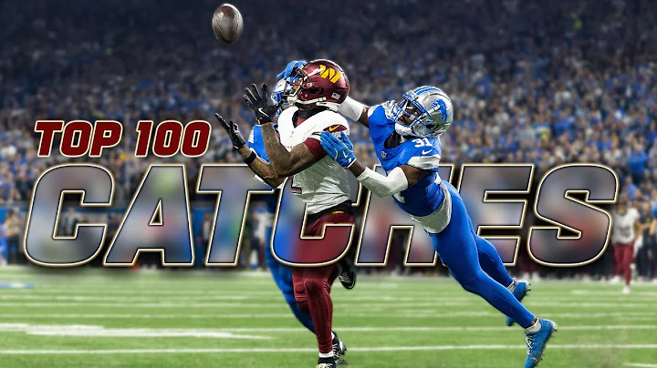 The Top 100 Catches of the 2024 NFL Season