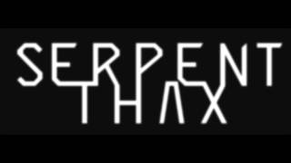 Do Something - Serpent Thax