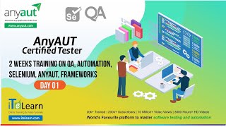 Day 01 - AnyAUT Certified Tester 2 Weeks Training on QA, Automation, Selenium, AnyAUT, Frameworks