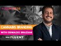 Cannabis branding with oswaldo graziani  the edge presented by the bluntness