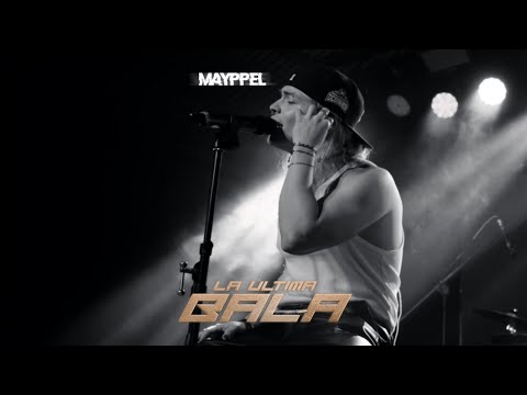 ​ @Mayppel   - La Última Bala (Video Oficial)