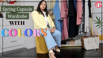 How to BUILD a SPRING CAPSULE WARDROBE with COLORS & Create Cohesive & Stylish Outfits Effortlessly