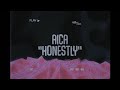 Aica - Honestly (lyrics)