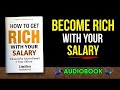 How To Get Rich With Your Salary | Audiobook 💰📈