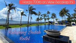Hotel Mewah View Pantai | Ketapang Indah Hotel Banyuwangi || Bintang ⭐️⭐️⭐️⭐️