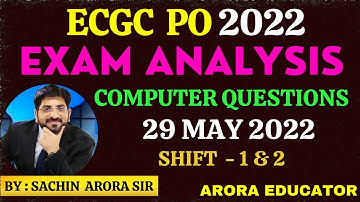 ECGC PO Exam Analysis 2022 | 29 May, Shift 1 & 2 | ECGC PO Asked Computer Questions | ECGC PO Exam |