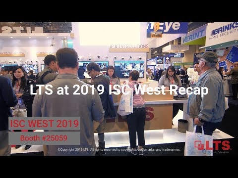 LTS at 2019 ISC West Recap | See What You Missed LTS at 2019 ISC West Recap | See What You Missed Thumbnail