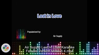 Air Supply Lost In Love Karaoke Female Version