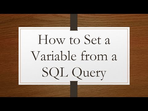 How to Set a Variable from a SQL Query