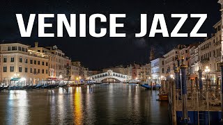 Venice Jazz - Smooth Night Jazz with the Sounds of the Grand Canal Venice screenshot 1