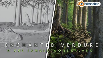 ENCHANTED VERDURE- A CGI JUNGLE WONDERLAND-MADE IN BLENDER