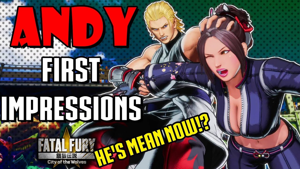Andy Bogard is here to take on Big Bro Terry - Fatal Fury: City of the Wolves