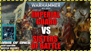 *NEW CODEX* Imperial Guard vs Sisters of Battle - 40k Batrep