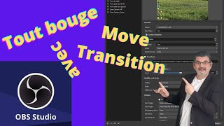Move Transition - le plugin absolu d'Obs Studio !