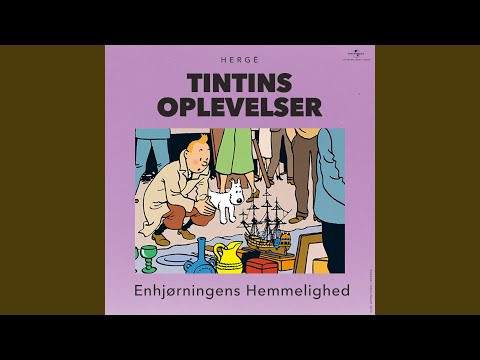 Tin Tin - Enhjørningens Hemmelighed (Kapitel 18)