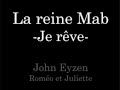 La reine mab  je reve