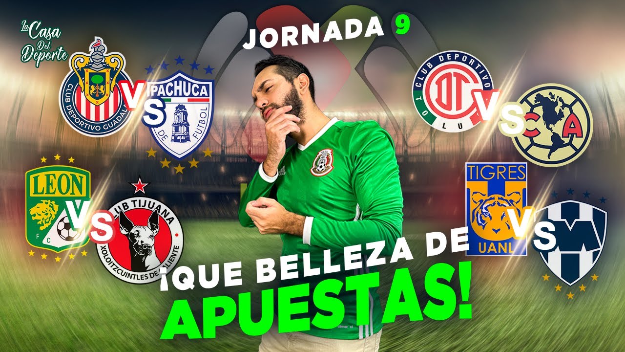 PRONÓSTICOS LIGA MX JORNADA 9 ⚽ APERTURA 2023 FUTBOL MEXICANO APUESTAS DEPORTIVAS YouTube