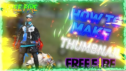How To Make Epic Free Fire Thumbnail On Android