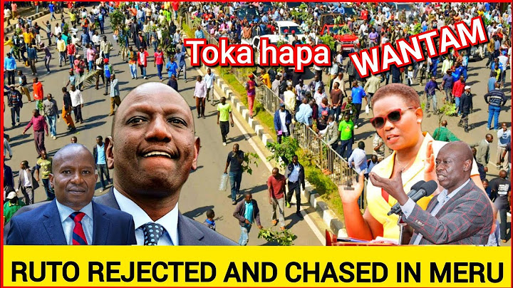 Uongo! Wantam! Toka hapa msaliti! Ruto heckled and chased in Meru by angry Gachagua supporters today