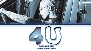 TAEYANG (태양) '4U' Lyrics (Color Coded Lyrics)
