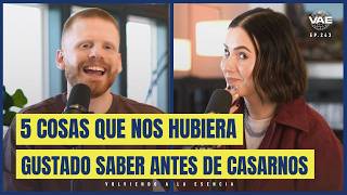 Download Lagu 5 Cosas que Nos Hubiera Gustado Saber Antes de Casarnos | VAE Podcast MP3