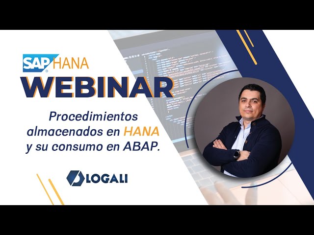 Procedimientos Almacenados en HANA y su consumo en ABAP.