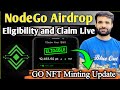 How to Check NodeGo Eligibility | NodeGo NFT Minting Update