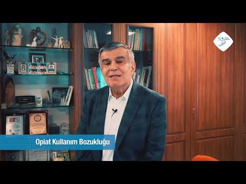 Opiat Kullanım Bozukluğu | Prof. Dr. Mansur BEYAZYÜREK