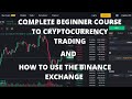 COMPLETE BEGINNER COURSE TO CRYPTOCURRENCY TRADING; All you need to know to start trading.