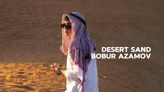 Bobur Azamov - Desert Sand (Cover)