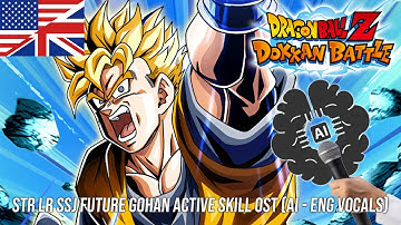 STR LR SSJ Future Gohan Active Skill OST but it is a song called "Final Stand" (AI - Eng Vocals)