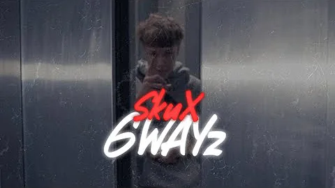 SkuX - 6WayZ