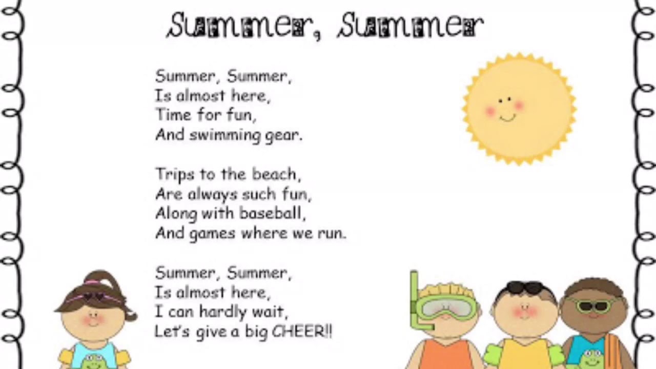Английская песня про школу. Стихотворение Summer на английском. ЛЕТНЛЕТНИЕ стихи на английском. Стихи про лето на английском для детей. Стихи на английском для детей.