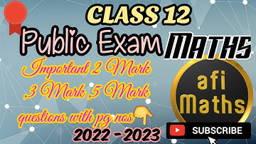 12th Maths...PUBLIC EXAM IMPORTANT 2,3,5 Mark QUESTIONS 2023..!! |AFI  MATHS  @afimaths
