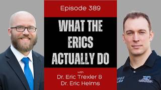 Ep 389 - What the Erics Actually Do @MASSResearchReview