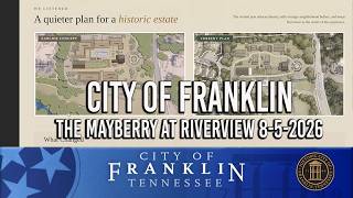 City of Franklin, The Mayberry at Riverview Neighborhood Meeting 8-5-2026