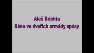 Brichta_Rano ve dverich armady spasy.wmv chords