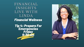Financial Wellness: Preparing For Emergencies