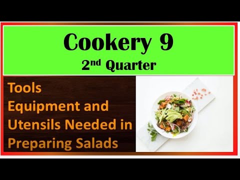 TLE COOKERY 9 QTR 2, LESSON 1.1 SALAD TOOLS AND EQUIPMENT 