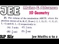 The volume of the tetrahedron ABCD, A(-1,1,1) B(1,-1,1) C(1,1,-1) and D(4,1,-3) respectively is=