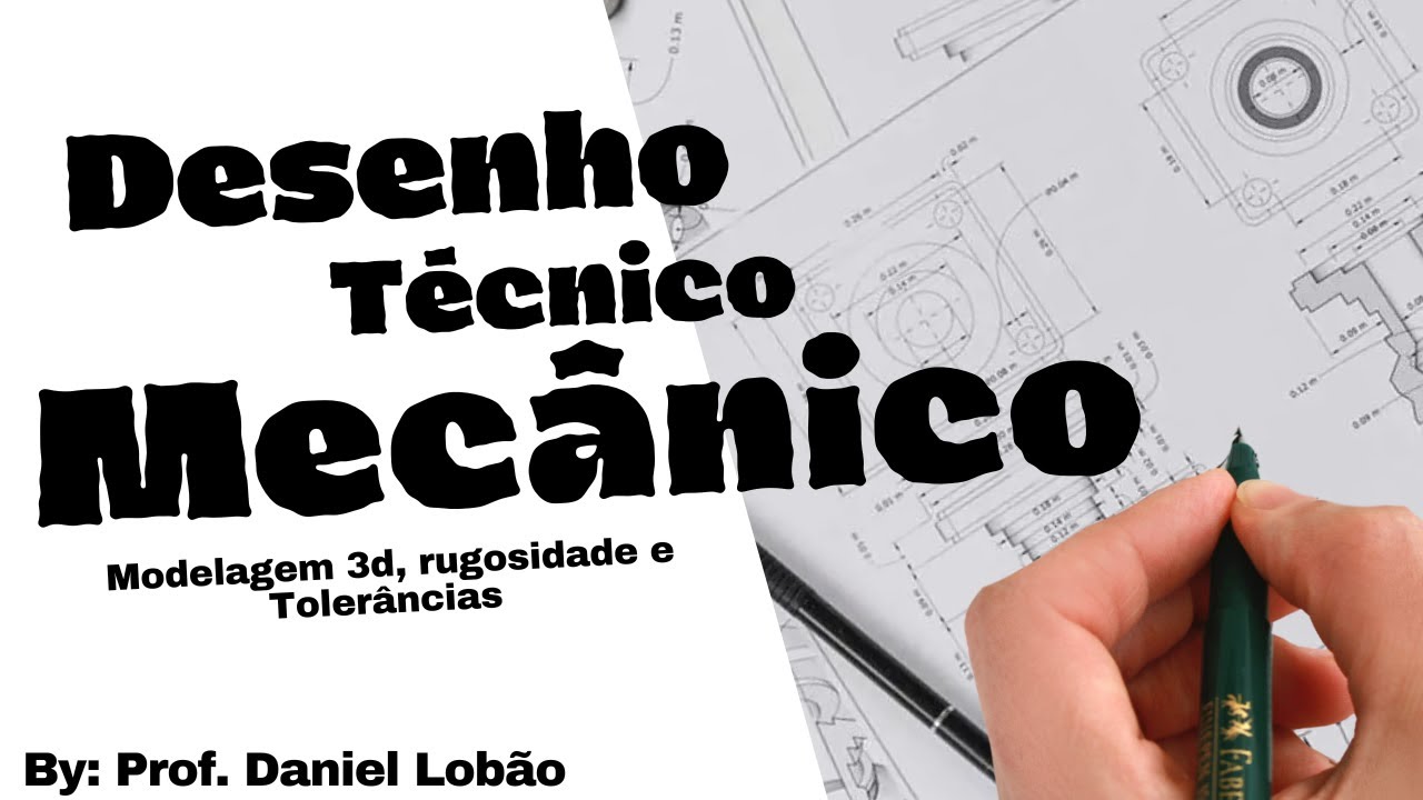 Rugosidade, tolerâncias, modelagem de elementos cilíndricos