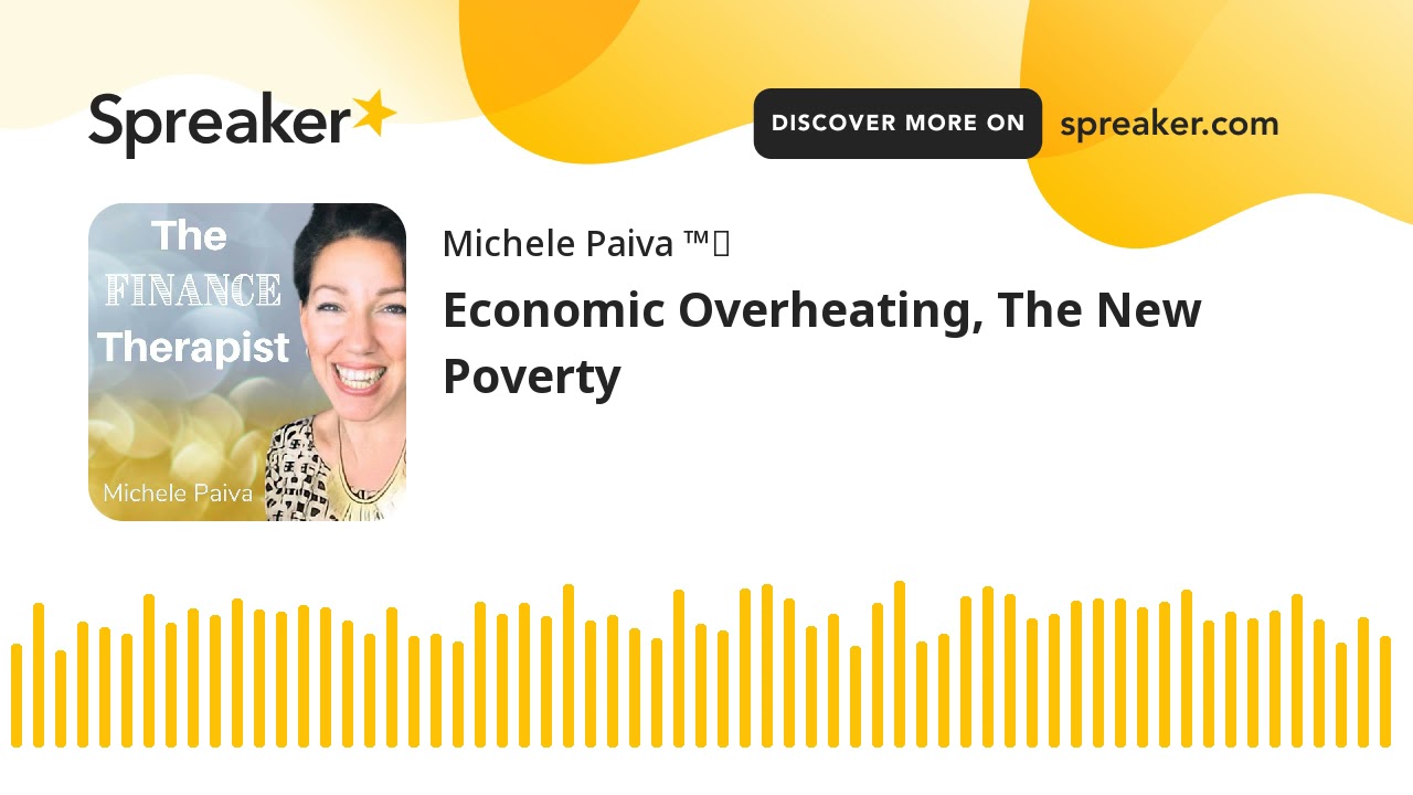 Economic Overheating, The New Poverty