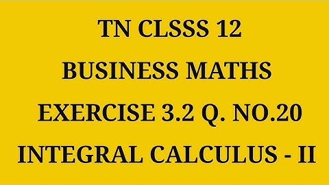 TN 12th Business maths chapter 3 exercise 3.2 question number 20